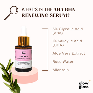 AHA BHA Renewing Serum - Exfoliating & Radiance Serum